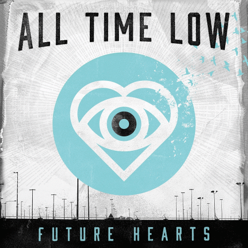 All Time Low : Future Hearts